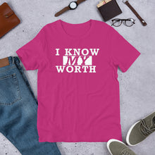 Load image into Gallery viewer, I Know My Worth -w- Short-Sleeve Unisex T-Shirt