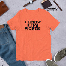 Load image into Gallery viewer, I Know My Worth Short-Sleeve Unisex T-Shirt