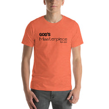 Load image into Gallery viewer, God’s Masterpiece Short-Sleeve Unisex T-Shirt