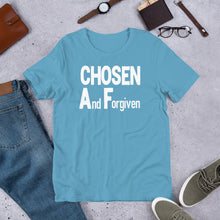 Load image into Gallery viewer, Chosen AF -w- Short-Sleeve Unisex T-Shirt