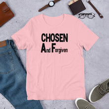 Load image into Gallery viewer, Chosen AF Short-Sleeve Unisex T-Shirt