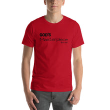 Load image into Gallery viewer, God’s Masterpiece Short-Sleeve Unisex T-Shirt
