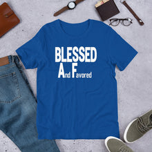 Load image into Gallery viewer, Blessed AF -w- Short Sleeve Unisex T-Shirt