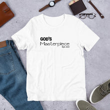 Load image into Gallery viewer, God’s Masterpiece Short-Sleeve Unisex T-Shirt