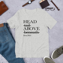 Load image into Gallery viewer, HEAD not the tail Short-Sleeve Unisex T-Shirt
