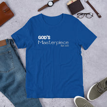 Load image into Gallery viewer, God’s Masterpiece -w- Short-Sleeve Unisex T-Shirt
